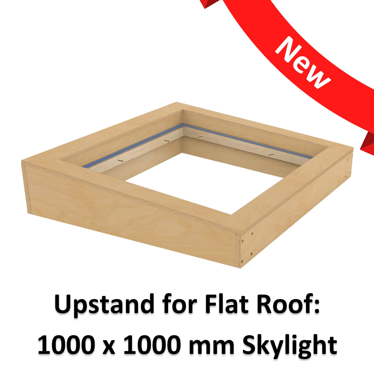 1000 x 1000 mm Insulated Upstand for Flat Roof Skylight